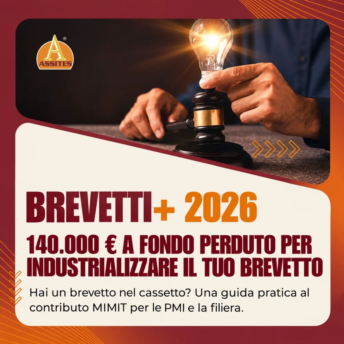 Brevetti+ 2026, 140.000 euro a fondo perduto per industrializzare il brevetto